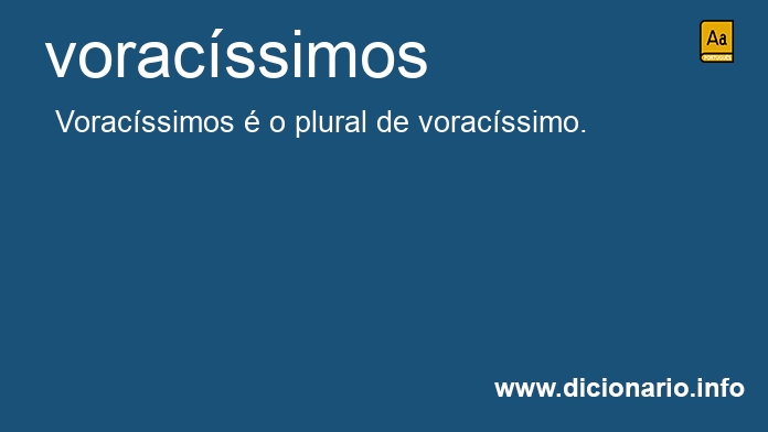 Significado de voracssimos