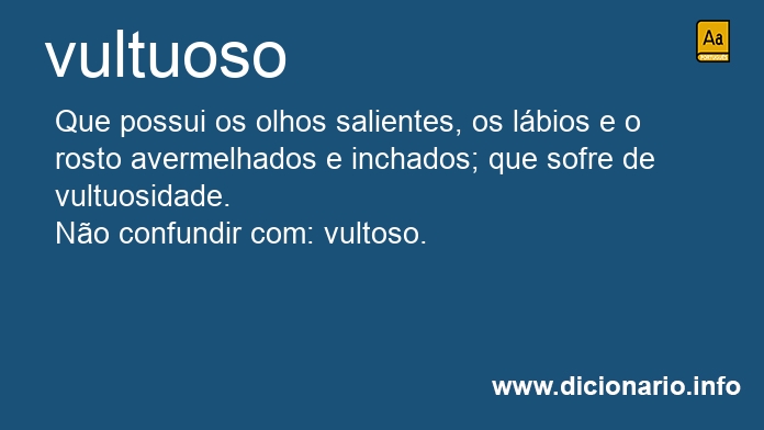 Significado de vultuosos