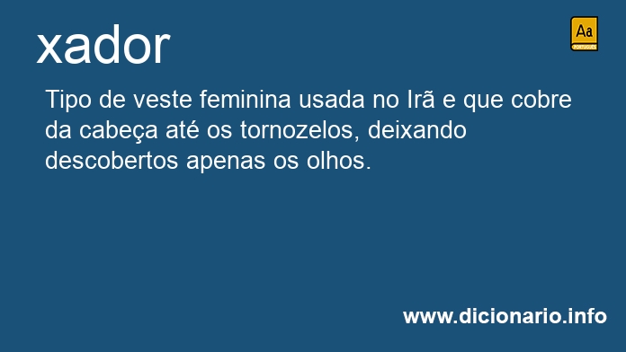 Significado de xadores