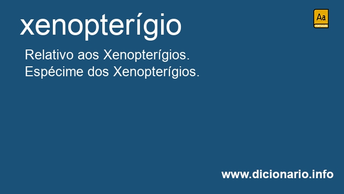 Significado de xenoptergio