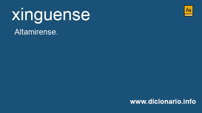 Significado de xinguense