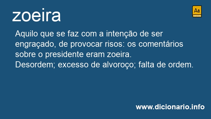 Significado de zoeira