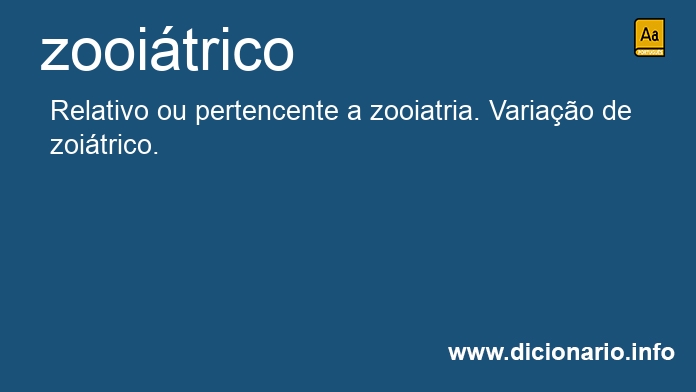 Significado de zooitrico